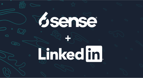 6sense Integrates with LinkedIn to Enable B2B Marketing Teams to Target and Reach the Most Valuable Audiences