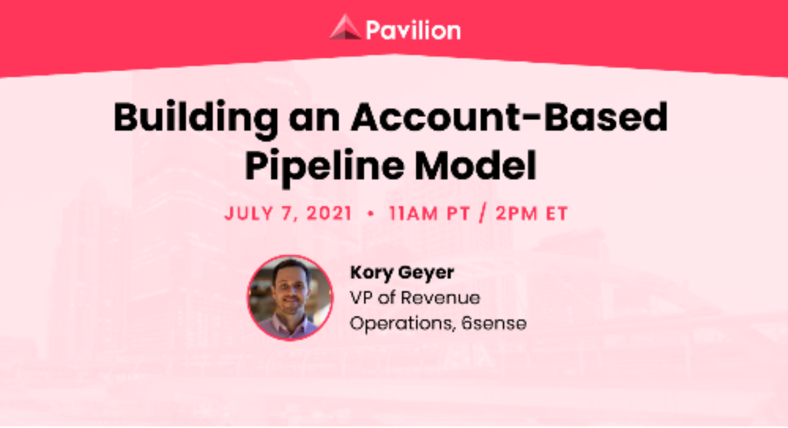 Building an Account-Based Pipeline Model with Pavillion